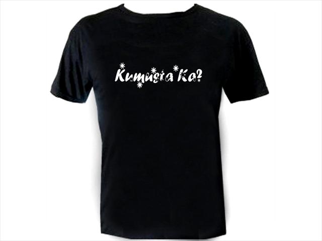 Kumusta ka tagalog filipino pinoy t-shirt